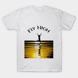 FLY HIGH T-Shirt